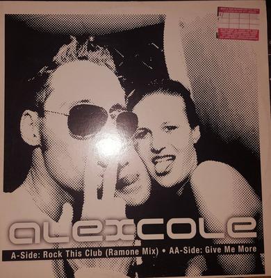 12inch Record ALEX COLE - Rock This Club / Give Me More BR022169 Balloon Records 2005 Australia Dance & Electronica Used