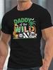 DADDY OF THE WILD ONEunisex Casual Grew Neck Short Sleeve T-Shirt For Summer, Plus Size
