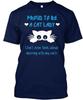 Proud To Be A Cat Lady Lovers Dont Even Think T Shirt Made In USA Size S To 5XL