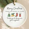 Neighbors Christmas Ornament Thank You Gift for Good Neighbors Welcome to The Neighborhood Holiday Ceramic Tree Ornament
