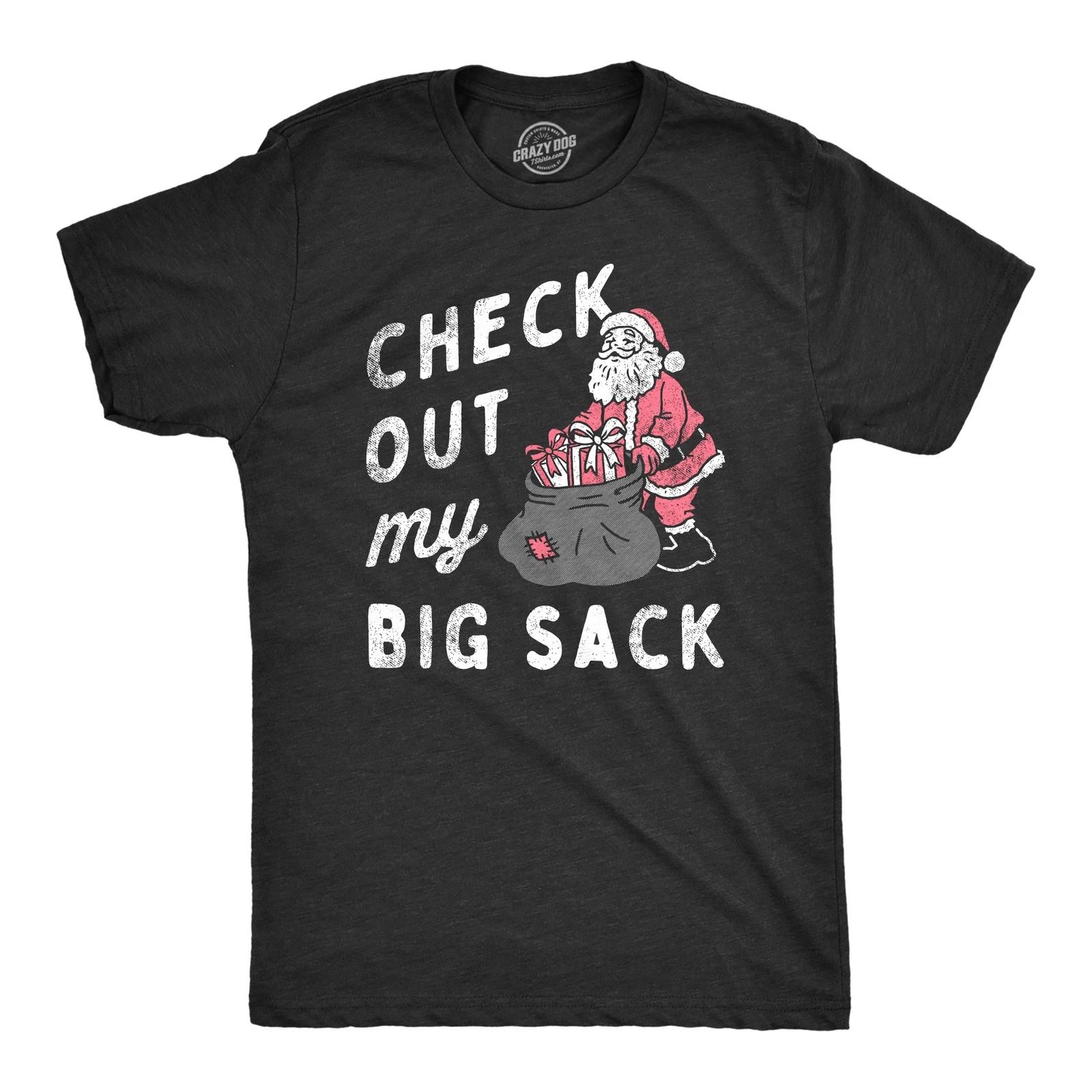 Mens Check Out My Big Sack T Shirt Funny Xmas Santa Claus Adult Joke Tee for XL