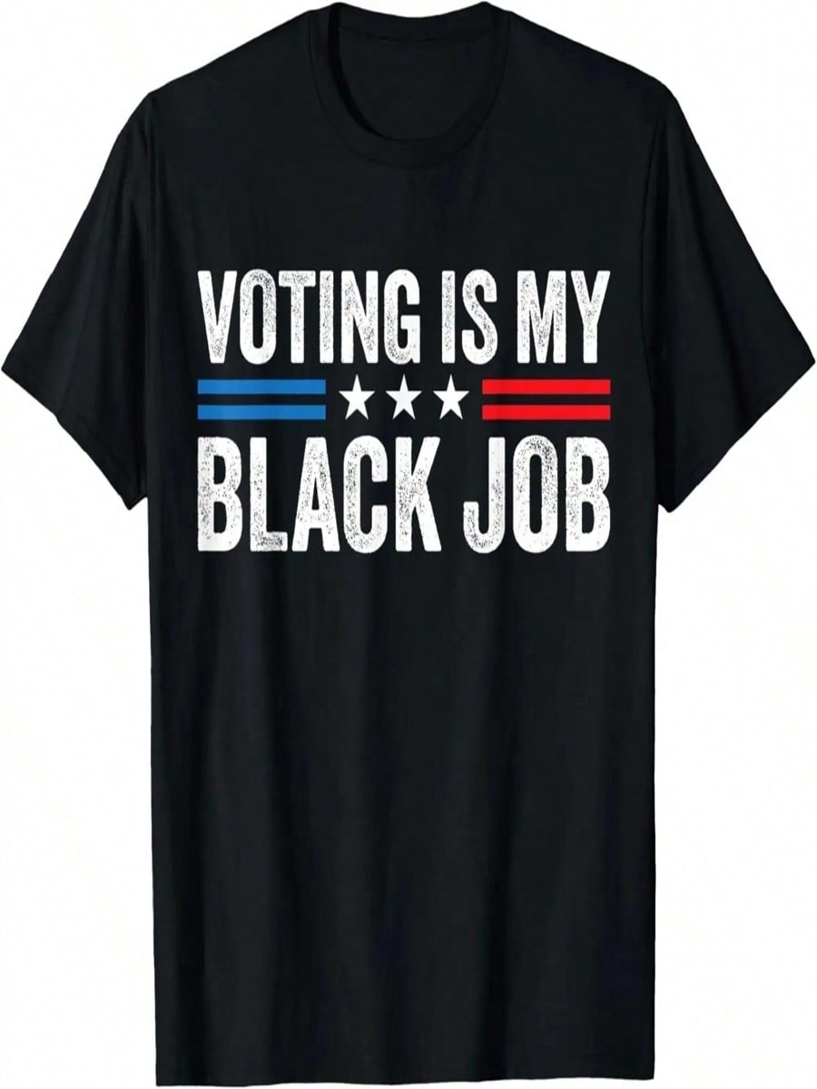 Voting Is My Black Job 2024 T-Shirt S разноцветный