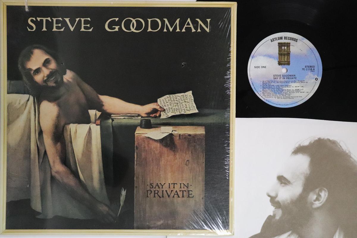 LP Record STEVE GOODMAN  Say It In Private 7E1118 ASYLUM 1977 US CountryFolk Used