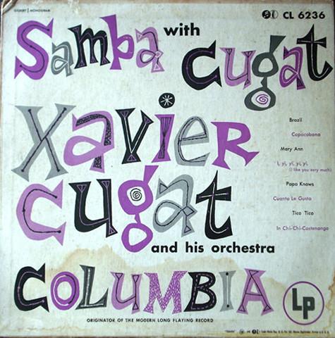 

10inch Record XAVIER CUGAT HIS ORCHESTRA Samba With Cugat CL6236 Columbia 1953 US Latin Used