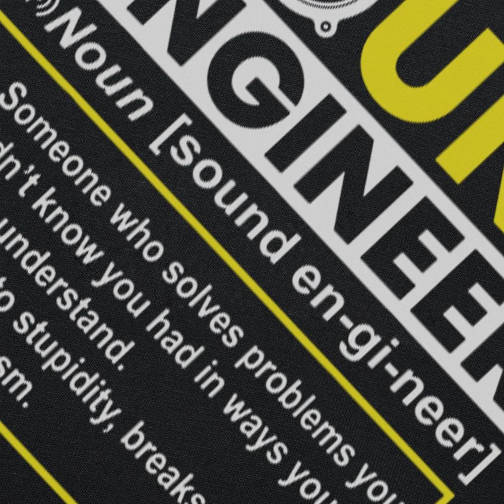 Funny Sound Engineer Noun For Audio Engineer T Shirts Graphic Cotton Streetwear Short Sleeve Birthday Gifts Summer Style T-shirt