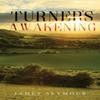 Turners Awakening by James Seymour Paperback Book 9781922565808