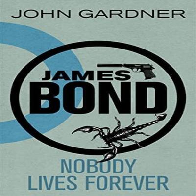 Nobody Lives For Ever by John Gardner Paperback Book 9781409135661