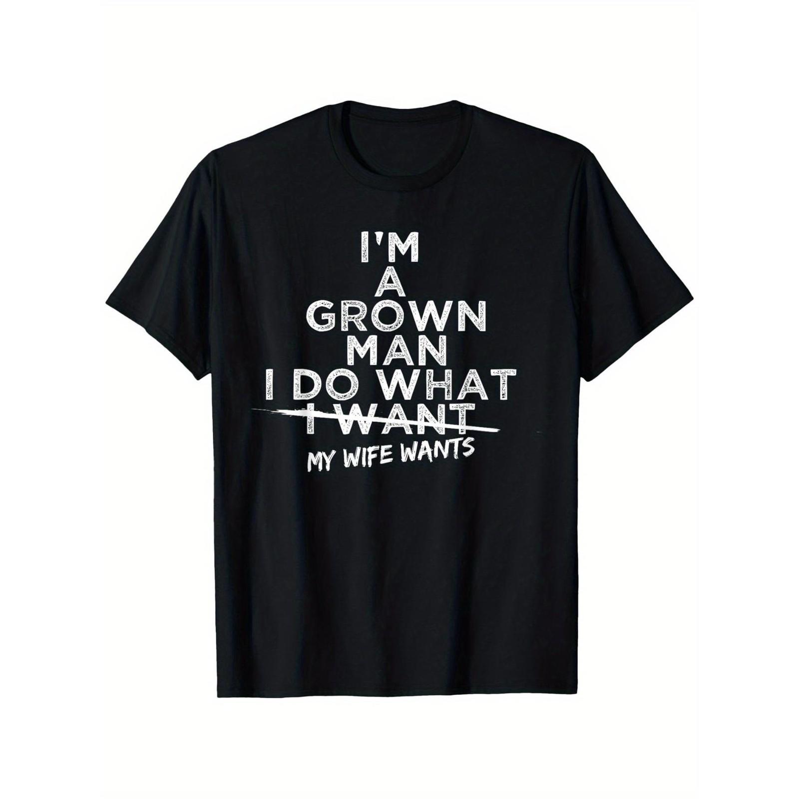 Funny I Do What My Wife Wants Men s T-Shirt S разноцветный