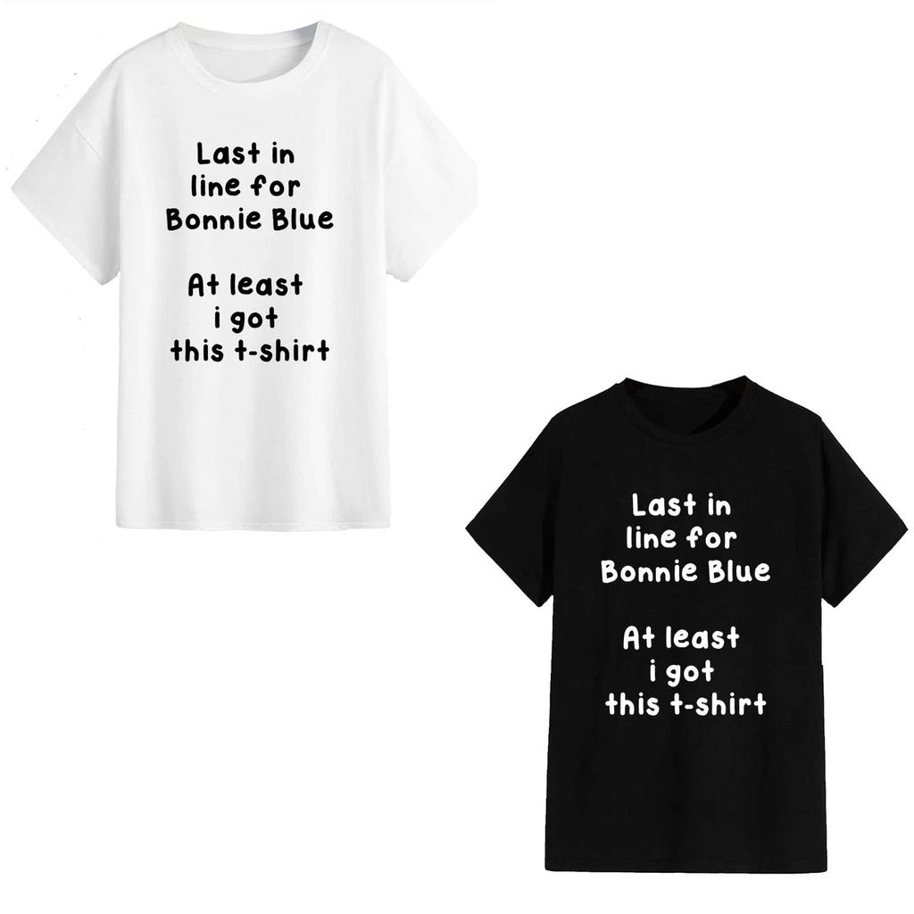 Letzte in der Reihe für Bonnie Blue... Unisex T-Shirt - Lustiges Geschenk Erwachsenenhumor UK Meme
