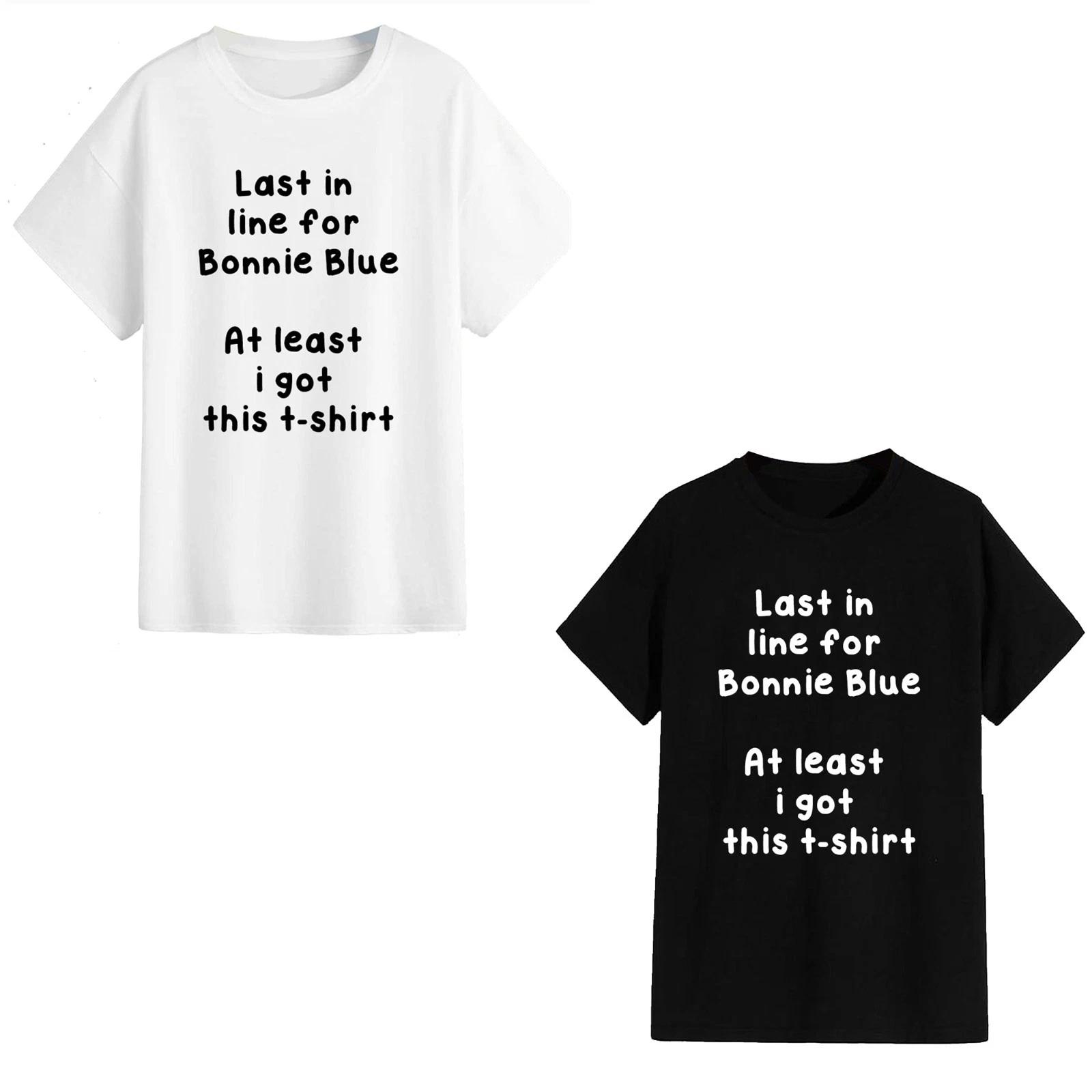 Last In Line For Bonnie Blue... Unisex T-Shirt -Funny Gift Adult Humour UK Meme 2XL