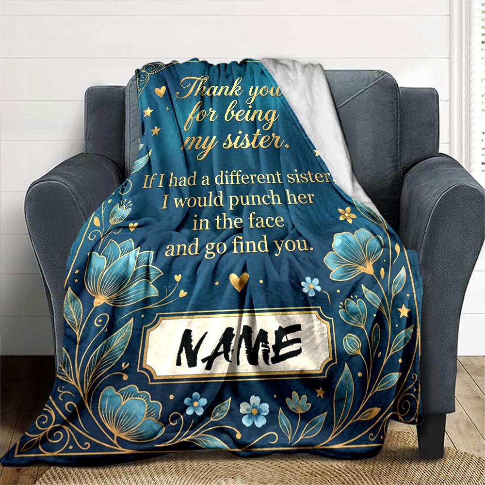 Sisterly Appreciation Card Blanket Personalized Name Soft Warm And Versatile For Sofa Bed Office And Travel Machine Washable Comfortable In All