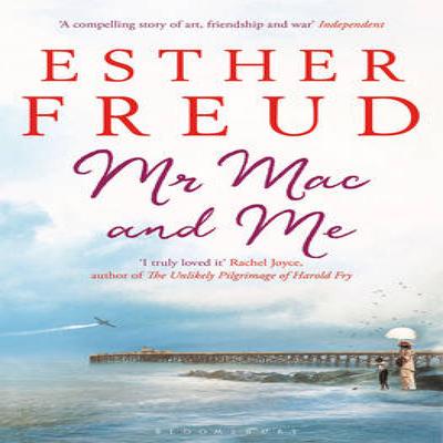 Mr Mac and Me by Esther Freud Paperback Book 9781408857212