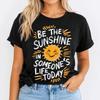 Women Be The Sunshine Graphic T-Shirt Short Sleeve Casual Round Neck Summer Tee