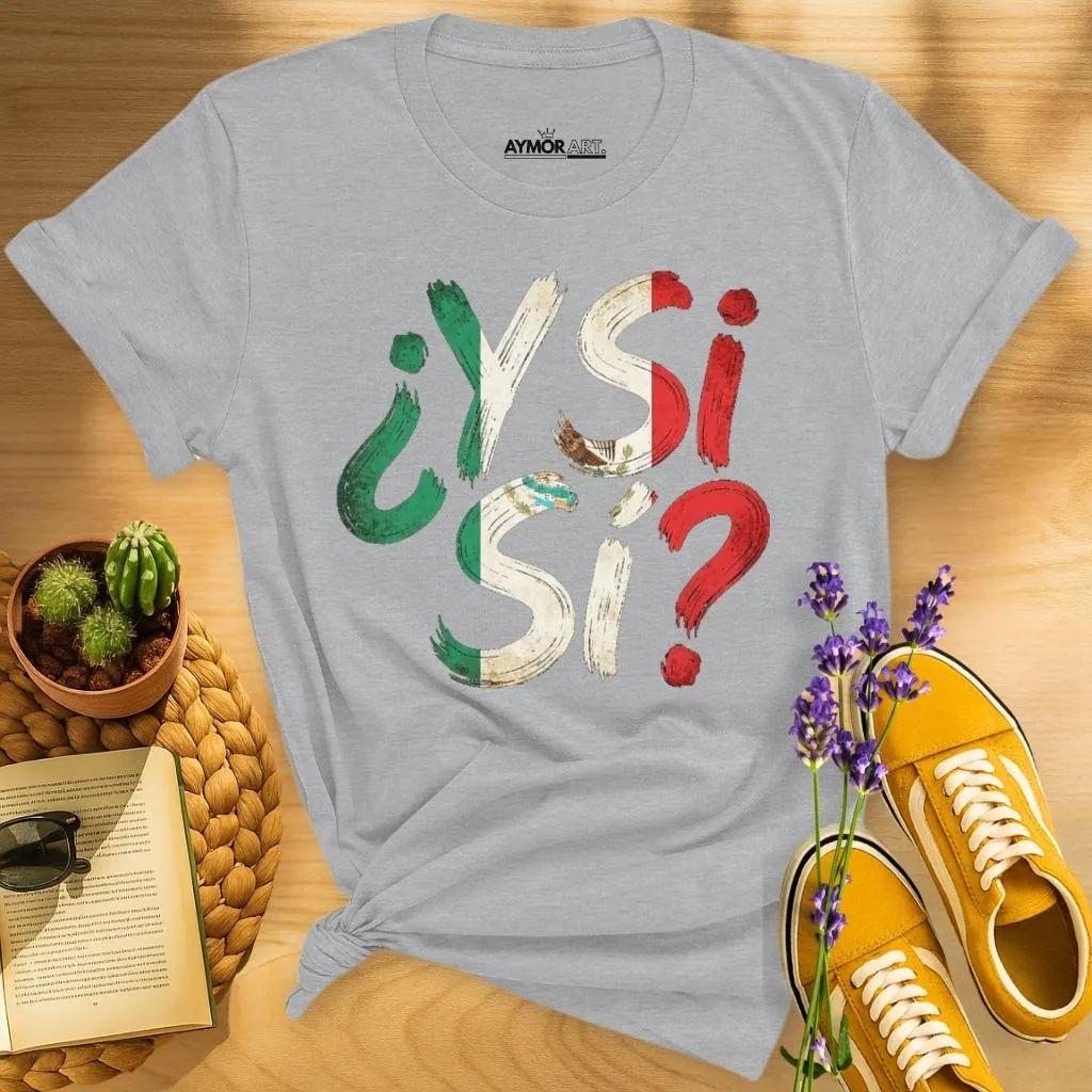 Y Si Mexican Flag Shirt Vintage Mexico Pride Tee Grunge Mexican Heritage Gift Cinco De Mayo Patriotic Tshirt Highquality Tee
