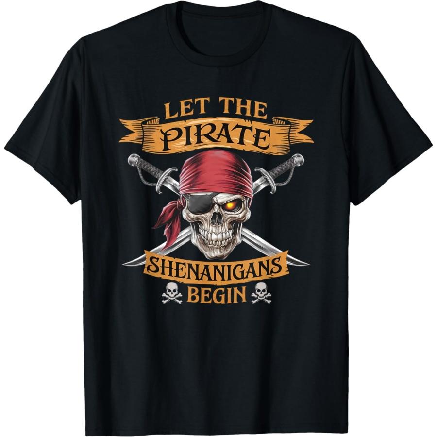 

Halloween Skull Let The Pirate Shenanigans Begin T-Shirt(1) XXXXXL