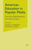 Libro American Education In Popular Media : From the Blackboard To the Silver Screen