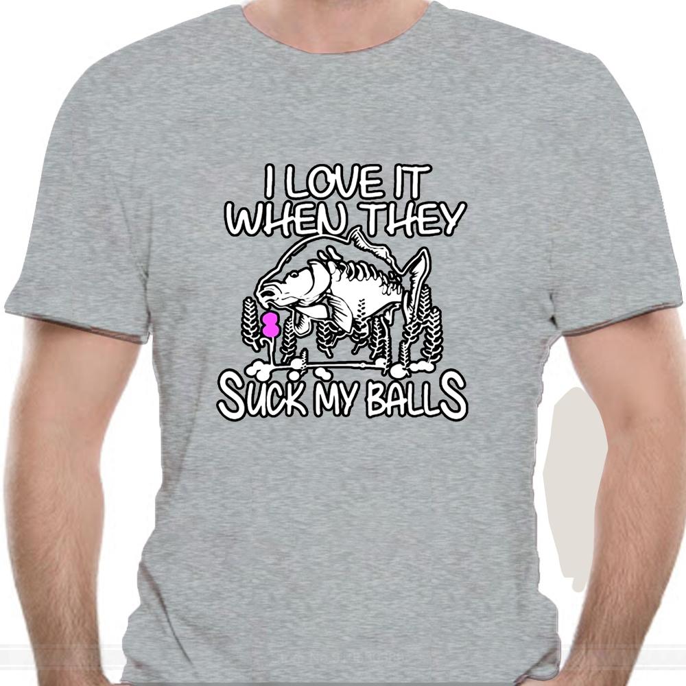 

Men t shirt i love it when they suck my balls animals fish tshirts cotton tshirt men summer fashion tshirt euro size 4XL