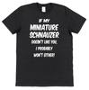 IF MY MINIATURE SCHNAUZER DOESN'T LIKE YOU T-SHIRT Funny Christmas Present Dog