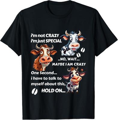 Funny Cow I'm Not Crazy I'm Just Special T-Shirt