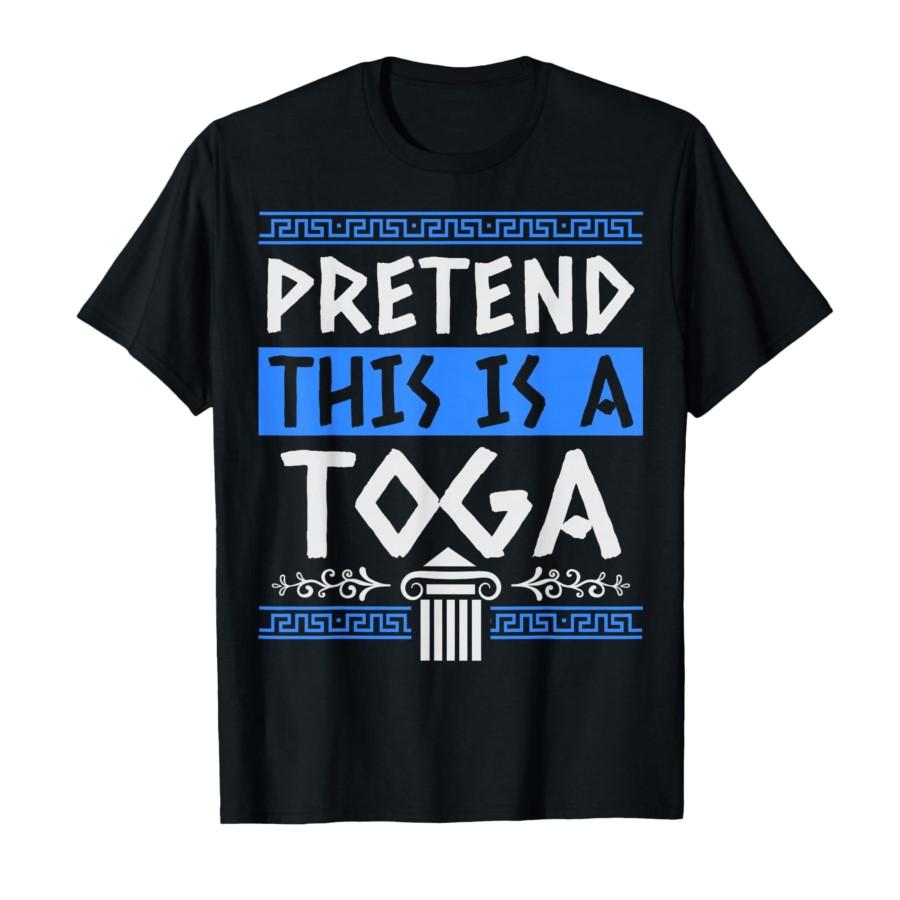 

Pretend This is A Toga - Funny Toga Party Costume T-shirt For Men Women 100% Cotton T Shirts Short Sleeve Tops 0130-1 - Men s... 5XL різнокольоровий