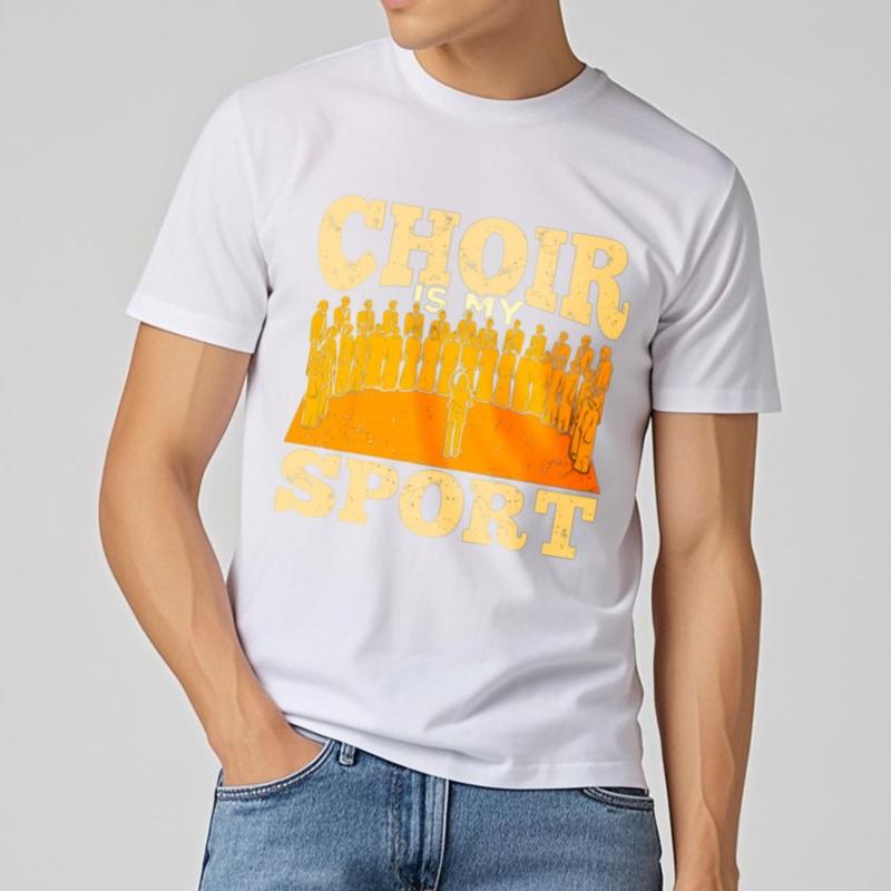 Workout Unisex Crew Neck Tshirt Daily Wear Choir Is My Sport With Choir Members On Stage Cool For Unisex Tees Male Tshirt Brand