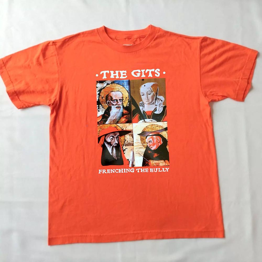 The Gits Band Frenching the Bully Album Orange Cotton T Shirt Size S-5XL Unisex T-Shirt M