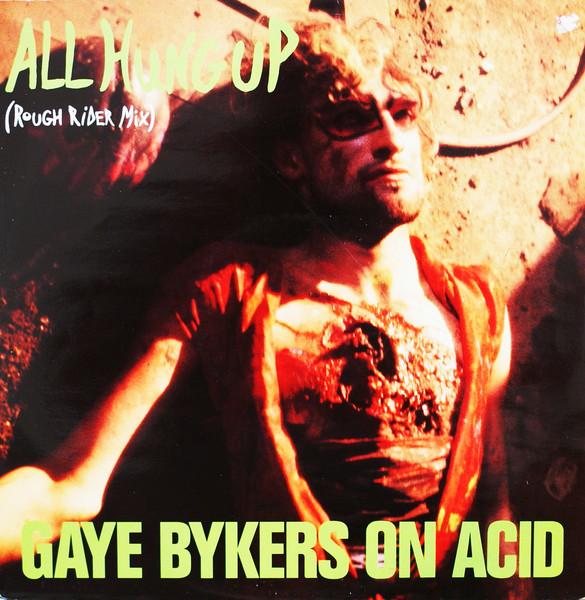 

12inch Record GAYE BYKERS ON ACID - All Hung Up VST1027 Virgin 1987 UK Rock Used