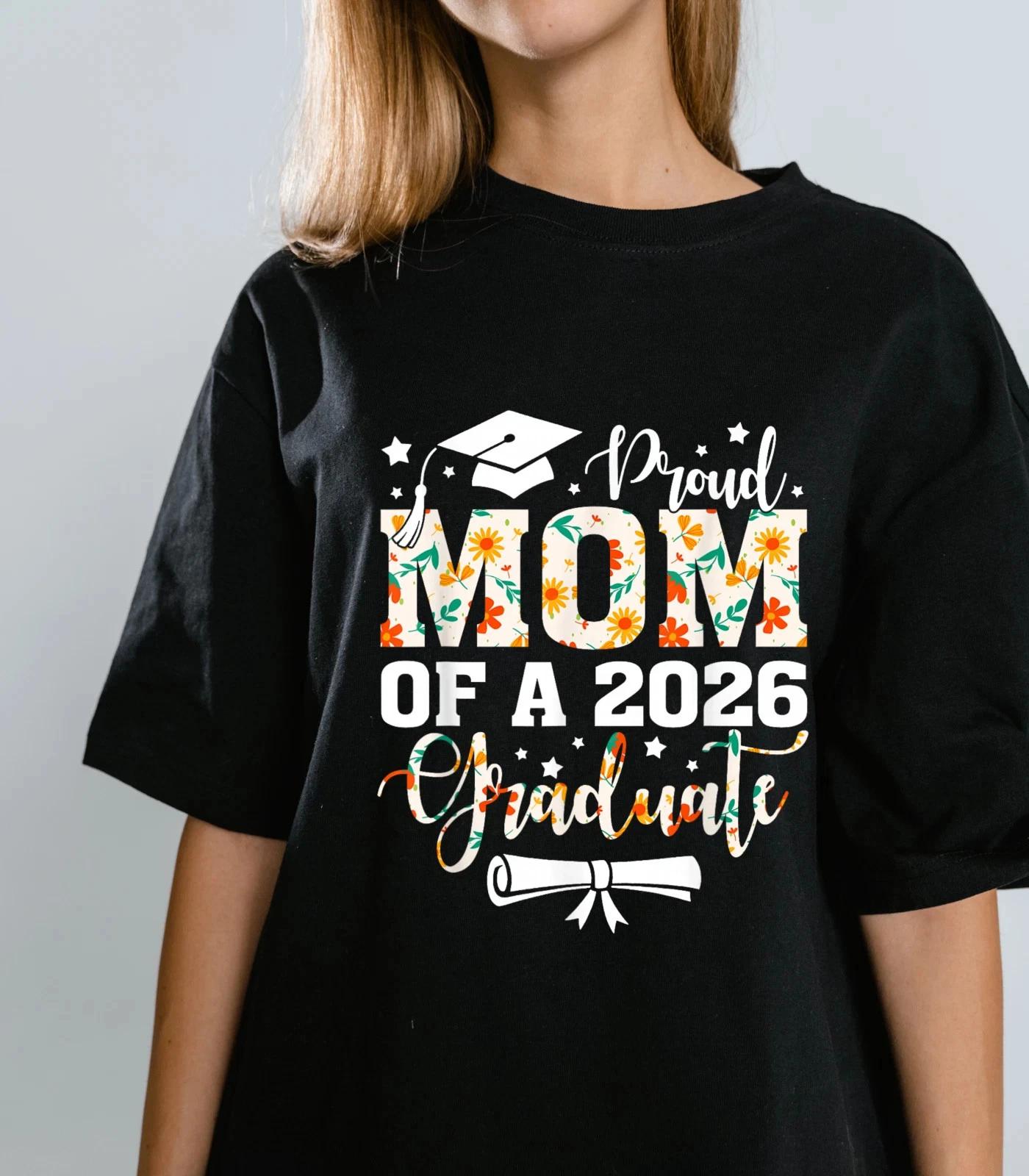 Proud Mom of A 2026 Graduate Senior Class of 2026 Graduation T shirt 4XL
