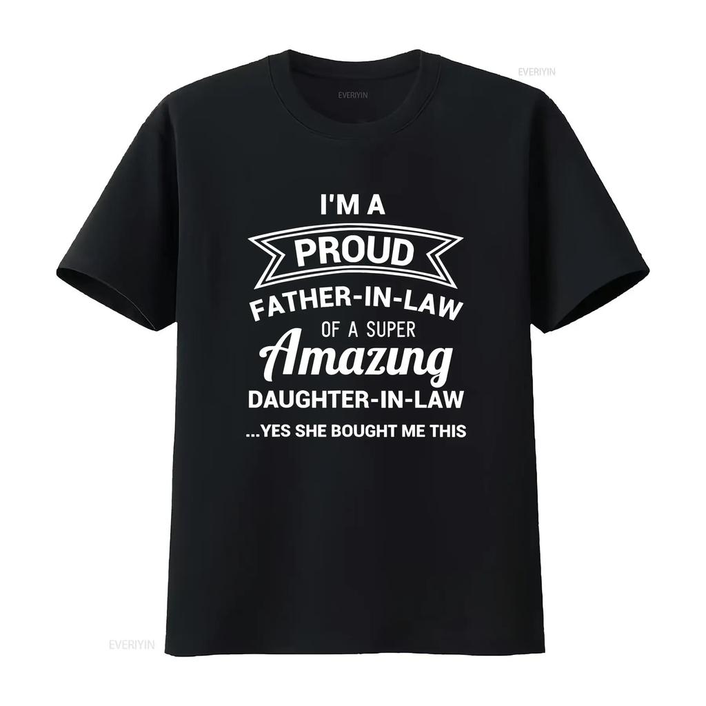Funny Proud Father in Law T Shirt Dad Fathers Day Ideas vintage Washed Stretched Breathable Unisex Top For Everyday Wear