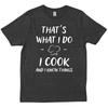 Great Cooking Saying Kitchen Birthday Friends New T Shirt