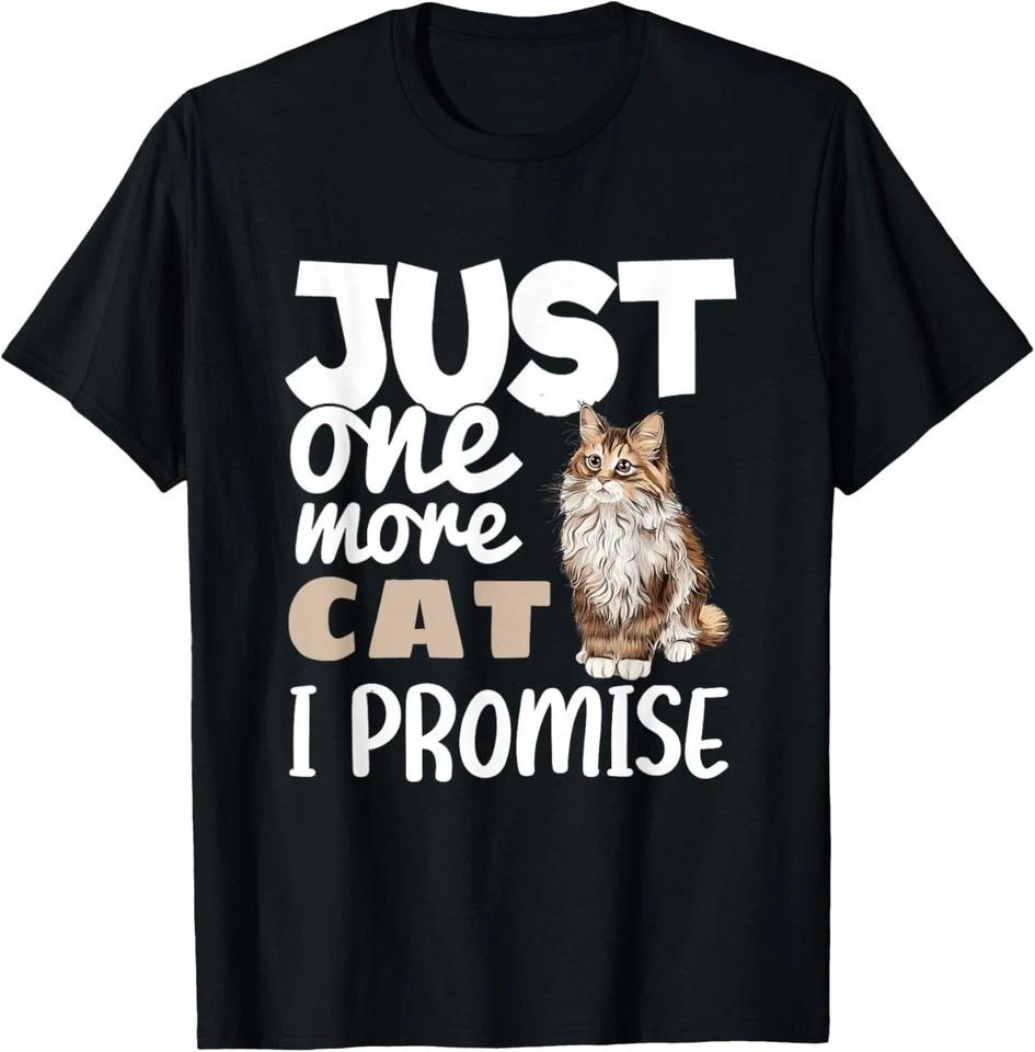 Just One More Cat I Promise Funny Siberian Cat Owner Lover T-Shirt S