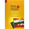 Hope and Despair: Mutiny, Rebellion and Death in India, 1946