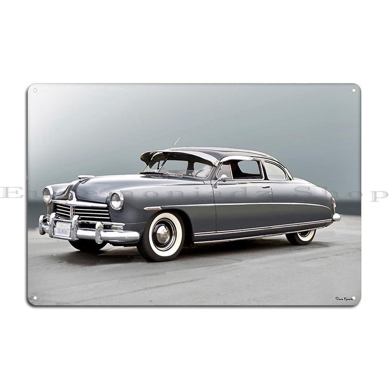1952 Hudson Hornet Coupe Davekoontz Metal Plaque Custom Design Living Room Rusty Design Pub Tin Sign Poster 20x30cm