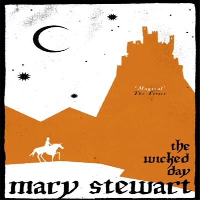 The Wicked Day by Mary Stewart Paperback Book 9781444737547