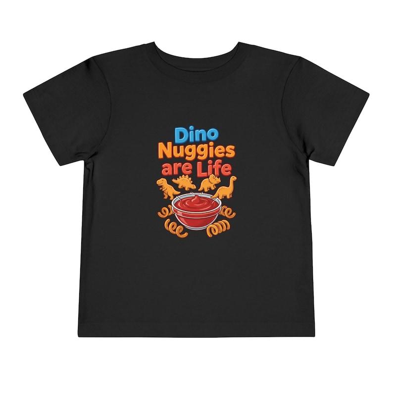 Dino Nuggies are Life Toddler Tee | Dinosaur Nugget Ketchup Graphic 100