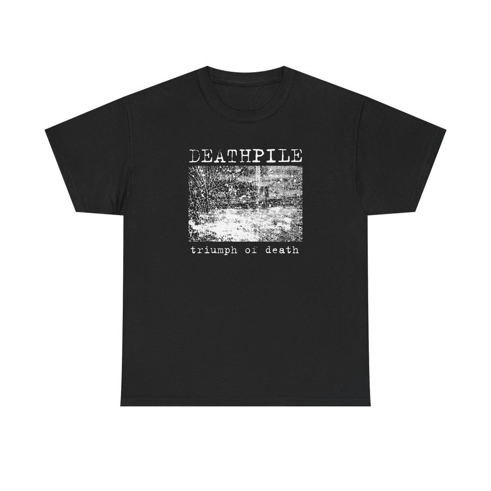 

Deathpile Triumph of Death Unisex Shirt USA Power Electronics Noise Unisex T-Shirt XXXXL