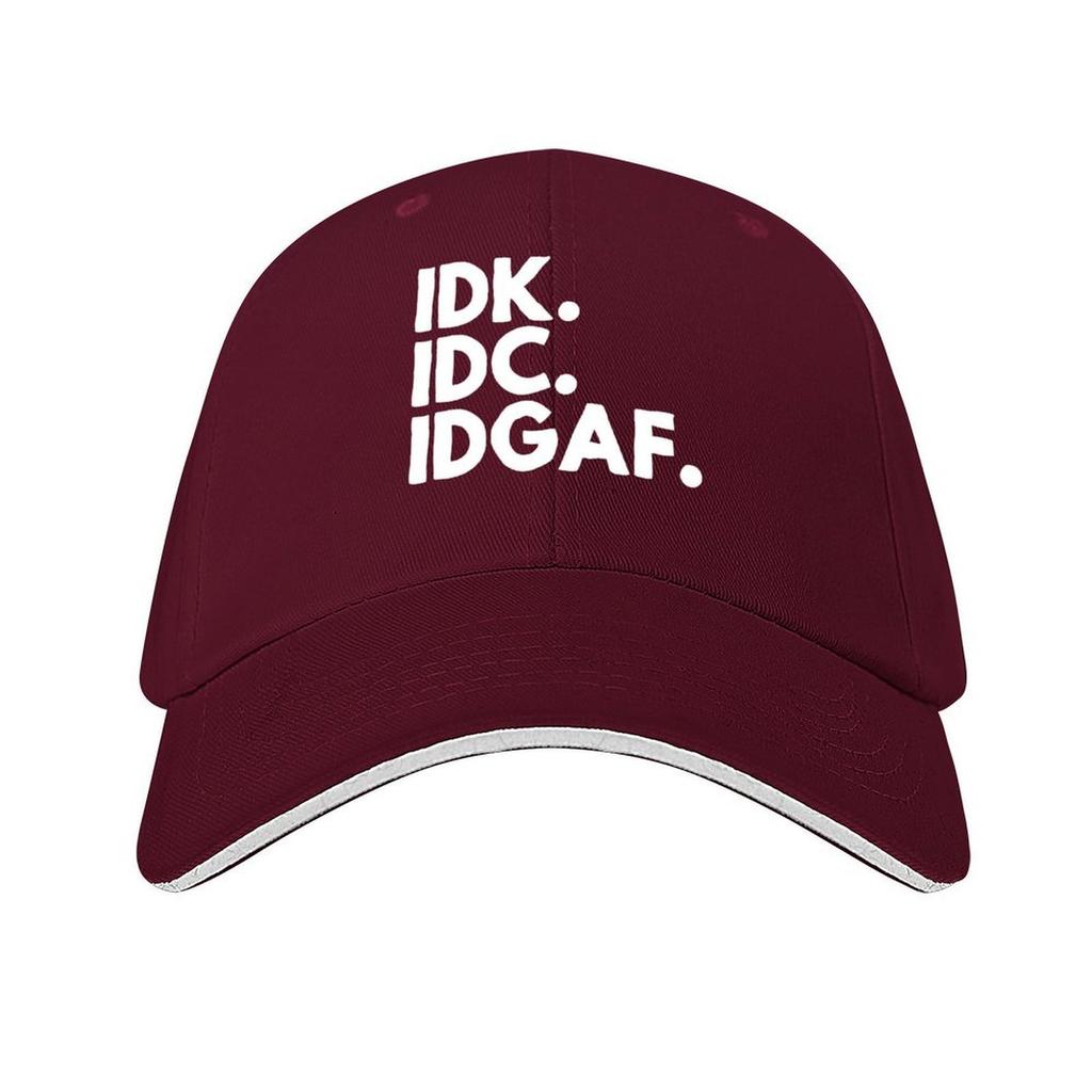 IDK. IDC. IDGAF Baseball Cap luxury woman cap |-F-| Trucker Cap Thermal Visor Elegant Women's Hats Men's