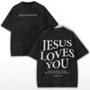 Jesus Loves You T-Shirt Christian 1 John 4:19 Vintage Washed Cotton Retro Bible Verse Graphic Tee Streetwear Unisex Top