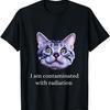I Am Contaminated With Radiation Funny Ironic Cat Meme T-Shirt(1)