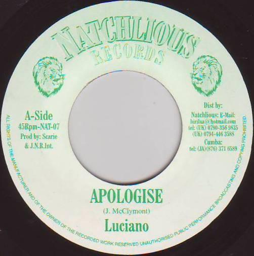 7inch Record LUCIANO  Apologise NAT07 Natchlious Reco 2002 UK Reggae Ska  Dub Used