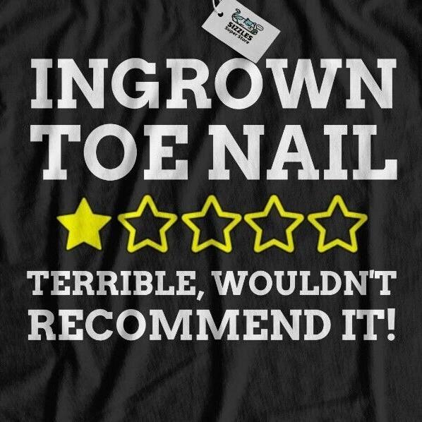 

Unisex Funny Ingrown Toe Nail Removal Surgery T-Shirt Nail Avulsion Toes Gifts S