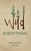 The Wild Everything by Jennifer Strube - Hardback Book