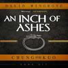 An Inch of Ashes by David Wingrove Paperback Book 9781912094639