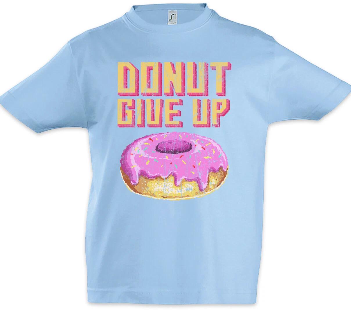 

Donut Give Up Kids Boys kids boys T-Shirt Love Fun Gamer Gaming Love Addiction Addictive 120