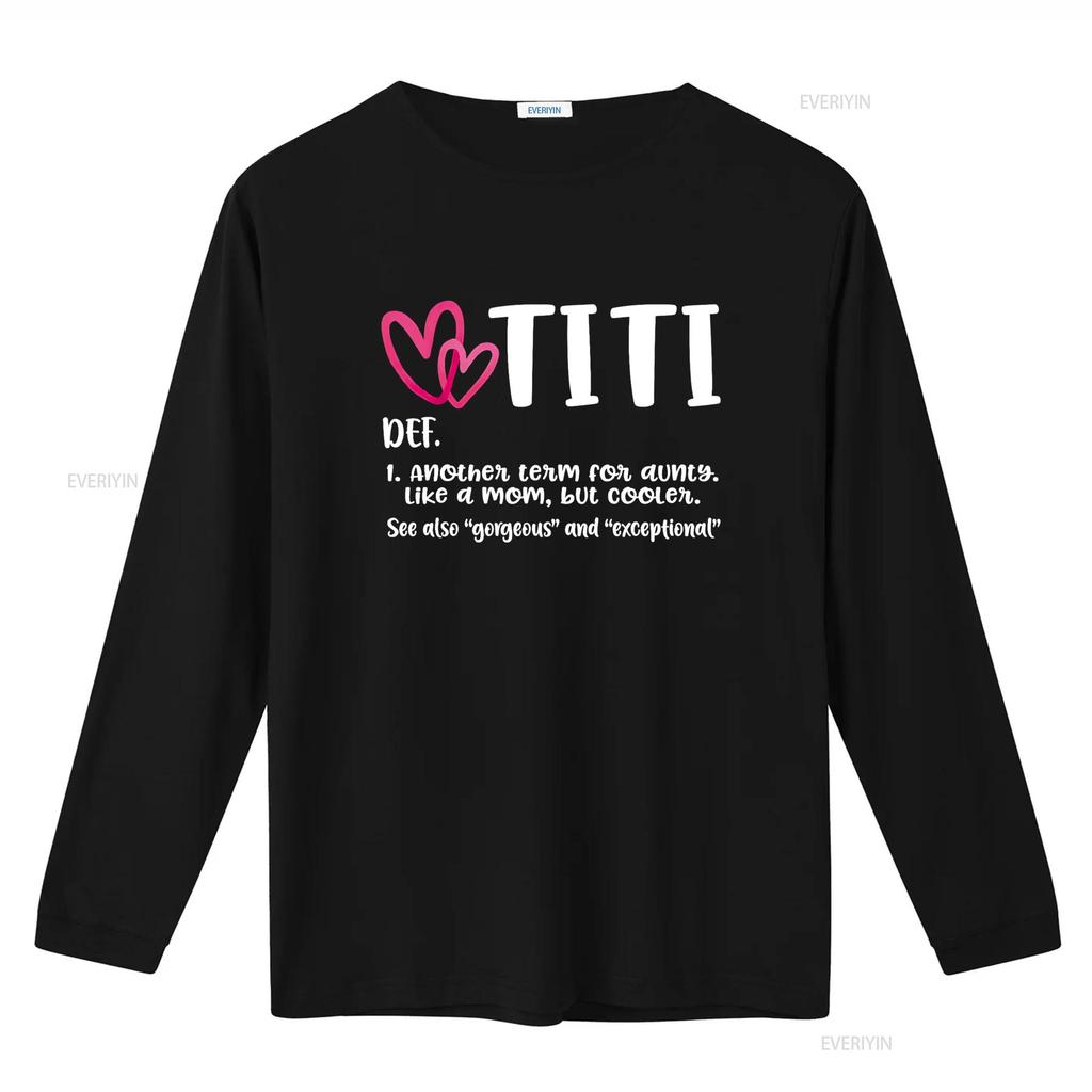 Titi Definition Best Aunt Ever s For Grandma Gigi Nini T Shirt vintage Washed Breathable Unisex homme Soft