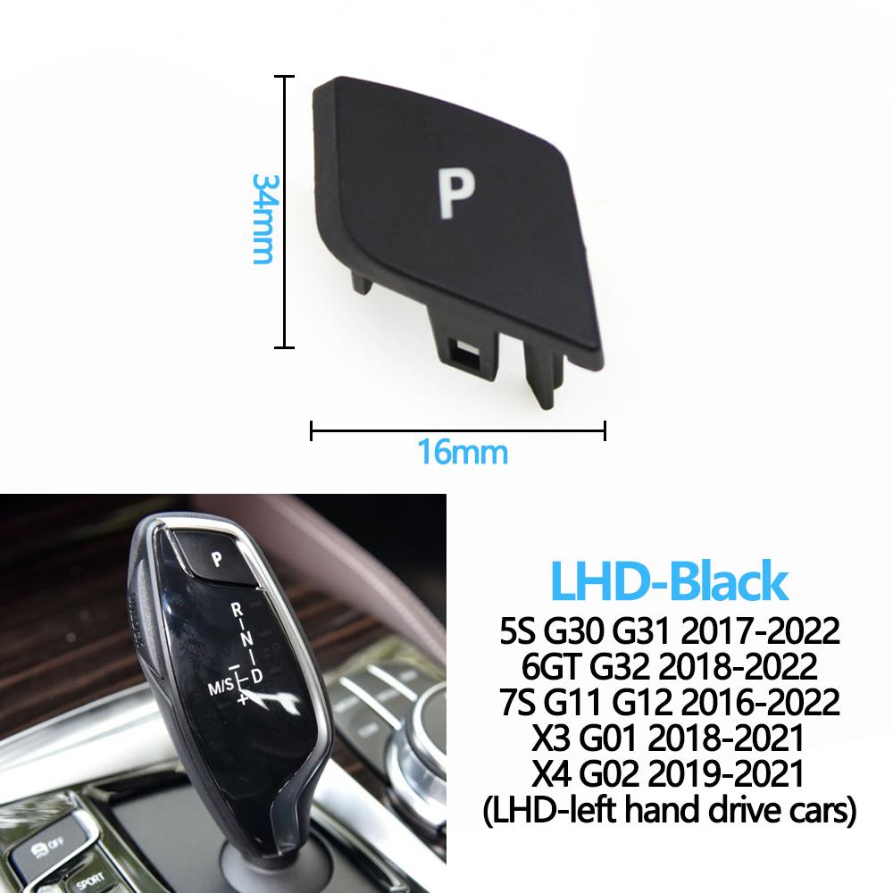 LHD RHD Car Gear Shifter Lever Auto Parking P Button Cap For BMW 5 6GT 7 X3 X4 Series G30 G31 G32 G11 G12 G01 G02