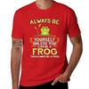Always Be Yourself Unless You Can Be A Frog Gift T-Shirt Blacks Tops Vintage T Shirts for Men Cotton