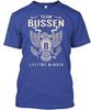 Team Bussen Lifetime Member T-Shirt Made In the USA Size S To 5XL