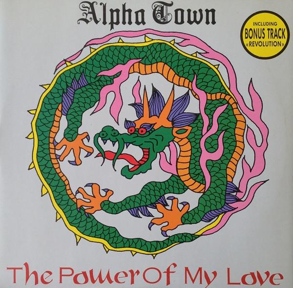 

12inch Record ALPHA TOWN - The Power Of My Love ARD1099 Asia Records 1990 Italy Dance & Electronica Used