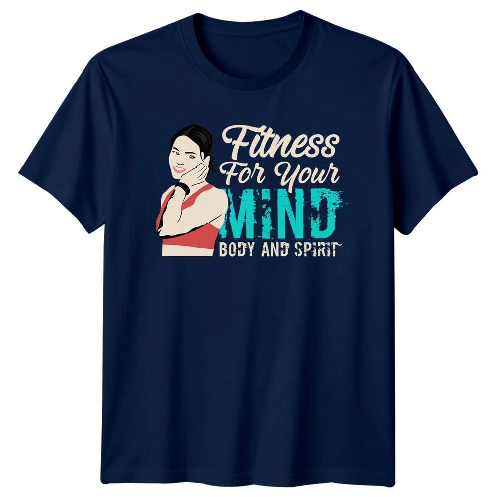 Fitness For Your Mind Body Unisexs TShirt Wellness Fitness Birthday Gift For Her